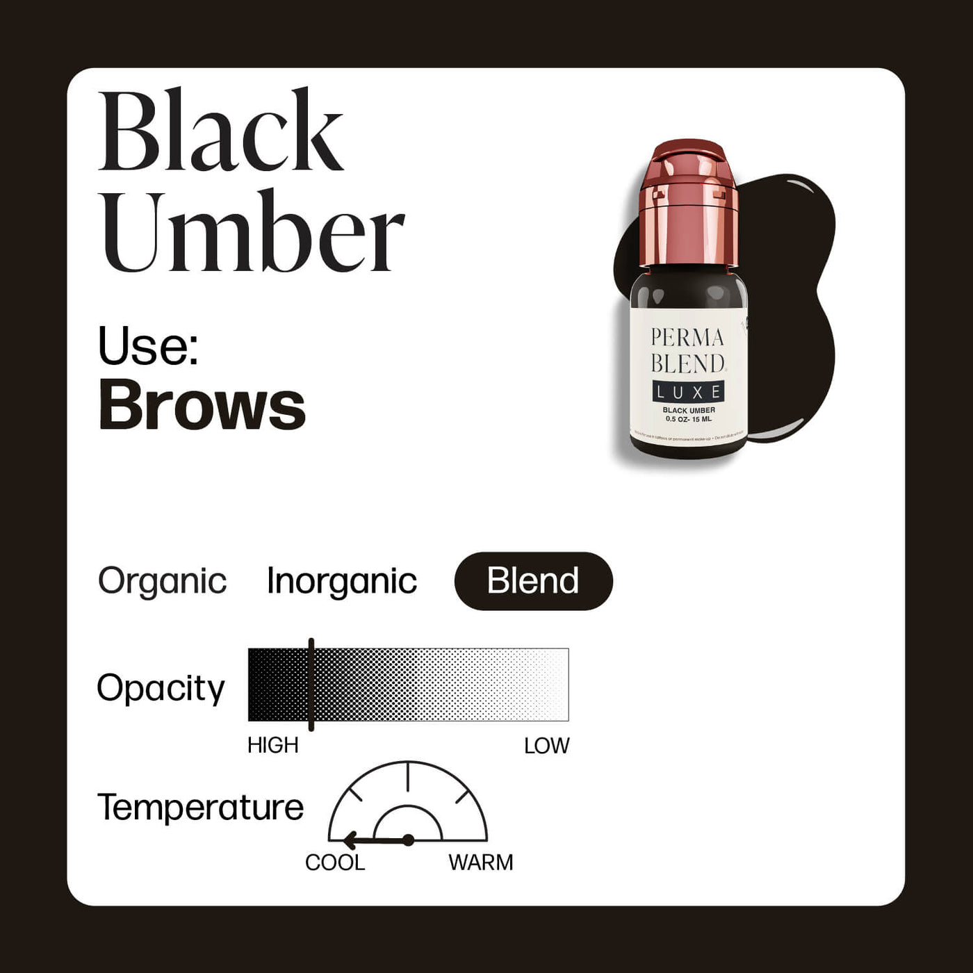 Perma Blend Luxe Black Umber - PMU Pigments - Mithra Tattoo Supplies Canada